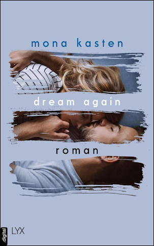 Dream Again - Mona Kasten - Boekerij