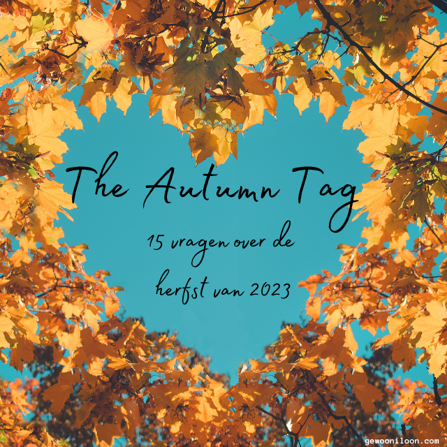 herfst 2023 - The Autumn Tag