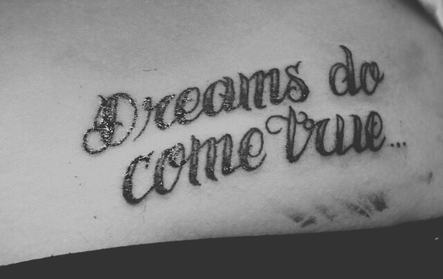 Dreams do come true 2 - tatoeages