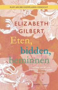 Eten, Bidden en Beminnen - Elizabeth Gilbert - Dertig Plus Book Tag