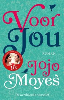 Voor jou - Jojo Moyes - Boeken om te lezen op vakantie