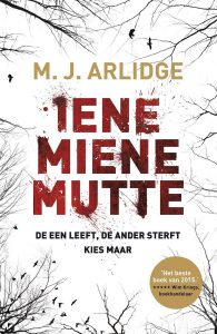 Iene Miene Mutte - M.J. Arlidge - Dertig Plus Book Tag
