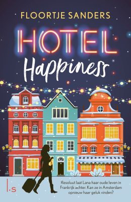 Hotel Happiness - Floortje Sanders - Boeken lezen in december
