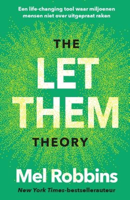 The let them theory - Mel Robbins