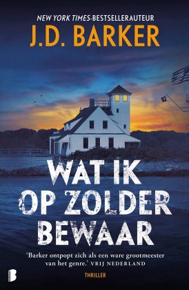 Wat ik op zolder bewaar - J.D. Barker - Gewoon Iloon